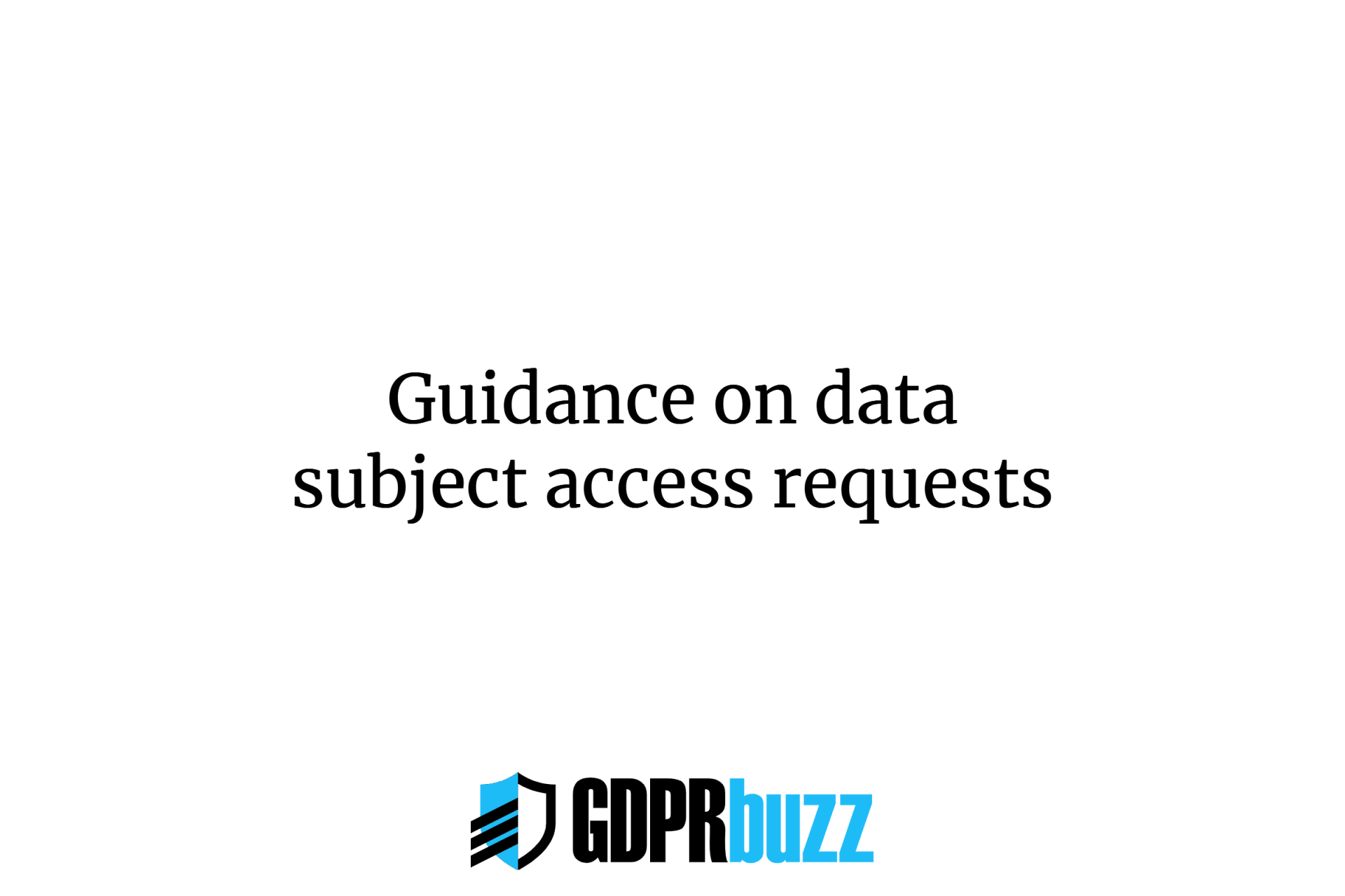 Guidance on data subject access requests