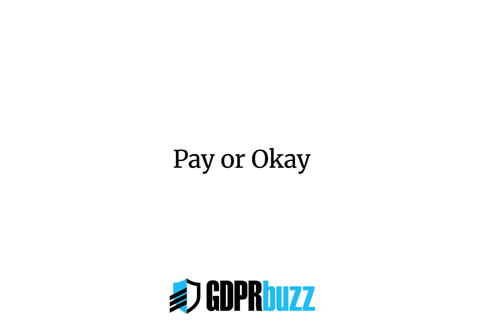 Pay or Okay