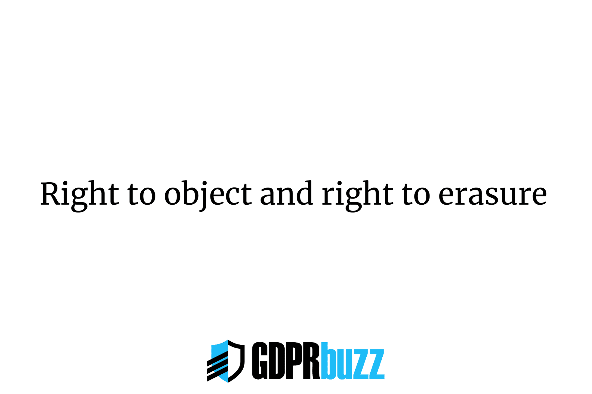 Right to object and right to erasure