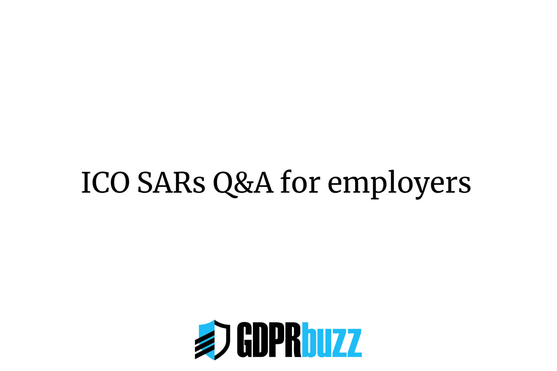 Ico sars q&a for employers